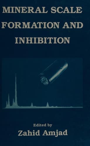 Mineral Scale Formation and Inhibition