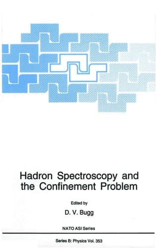 Hadron Spectroscopy and the Confinement Problem (Nato Science Series B:)