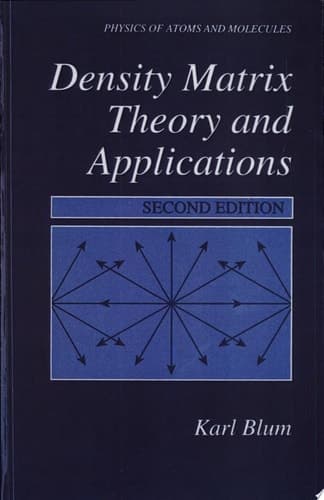 Density Matrix Theory and Applications