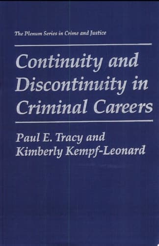 Continuity and Discontinuity in Criminal Careers