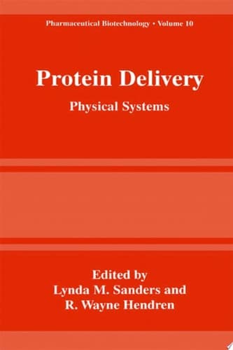 Protein Delivery Physical Systems