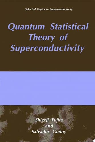 Quantum Statistical Theory of Superconductivity