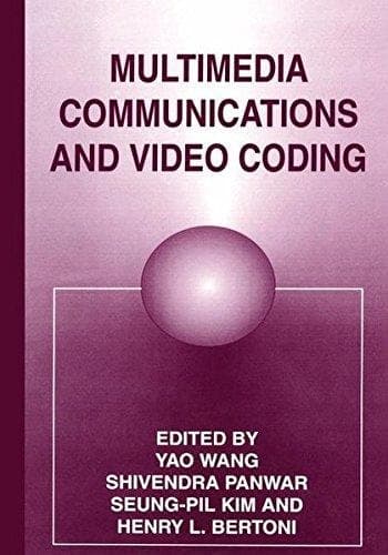 Multimedia Communications and Video Coding (The Language of Science)