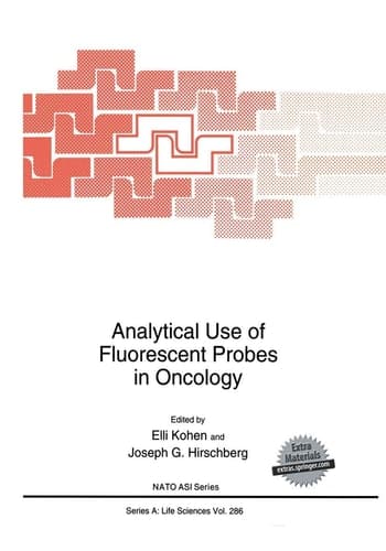 Analytical Use of Fluorescent Probes in Oncology (NATO Science Series A:, 286)