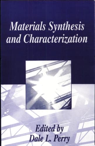 Materials Synthesis and Characteriztion
