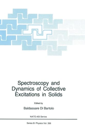 Spectroscopy and Dynamics of Collective Excitations in Solids (NATO Science Series B: Physics)