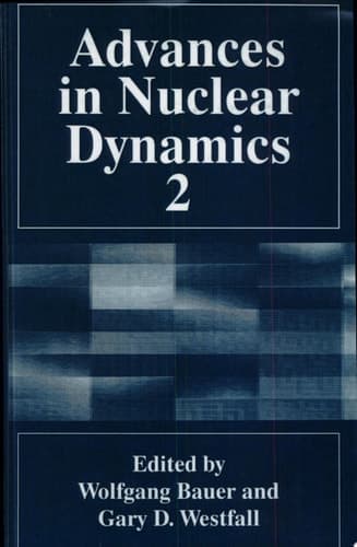 Advances in Nuclear Dynamics 2