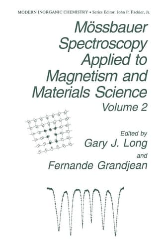 Mössbauer Spectroscopy Applied to Magnetism and Materials Science (Modern Inorganic Chemistry, 2)