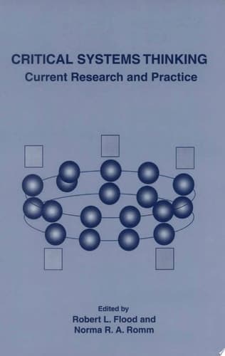 Critical Systems Thinking Current Research and Practice