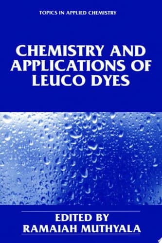 Chemistry and Applications of Leuco Dyes