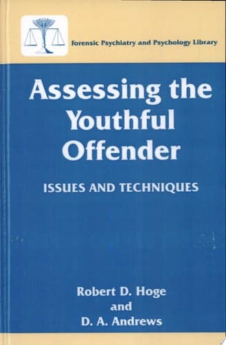 Assessing the Youthful Offender Issues and Techniques