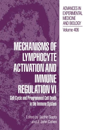 Mechanisms of Lymphocyte Activation and Immune Regulation VI Cell Cycle and Programmed Cell Death in the Immune System