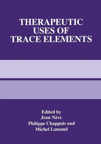 Therapeutic Uses of Trace Elements (Software Science and Engineering)