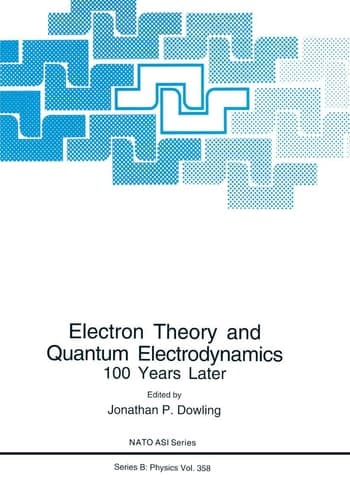Electron Theory and Quantum Electrodynamics 100 Years Later