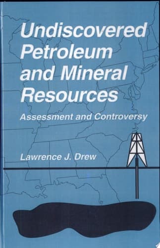 Undiscovered Petroleum and Mineral Resources Assessment and Controversy