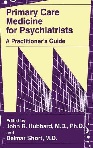 Primary Care Medicine for Psychiatrists: A Practitioner's Guide