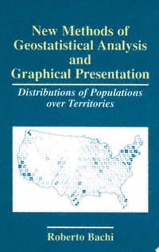 New Methods of Geostatistical Analysis and Graphical Presentation Distributions of Populations Over Territories