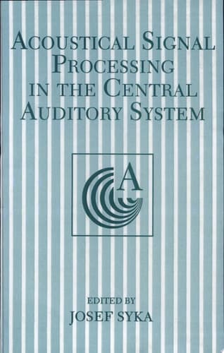 Acoustical Signal Processing in the Central Auditory System