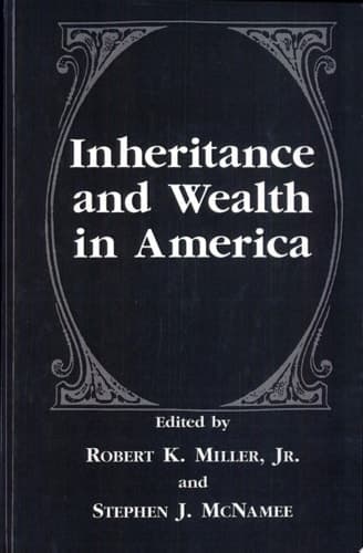 Inheritance and Wealth in America