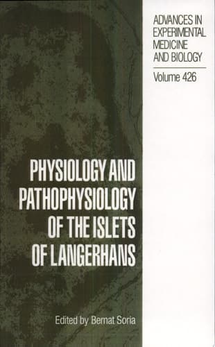 Physiology and Pathophysiology of the Islets of Langerhans