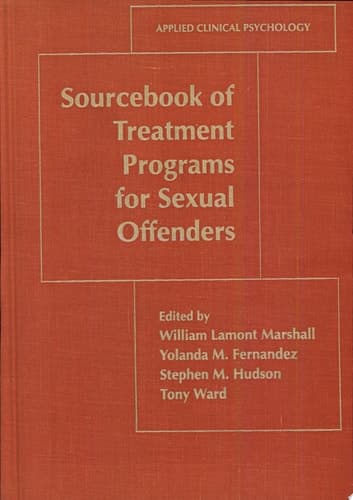 Sourcebook of Treatment Programs for Sexual Offenders