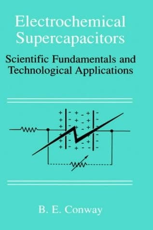 Electrochemical Supercapacitors Scientific Fundamentals and Technological Applications