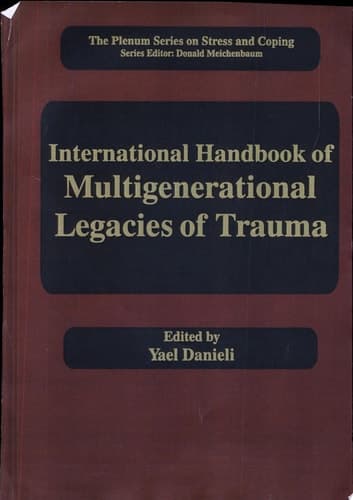 International Handbook of Multigenerational Legacies of Trauma
