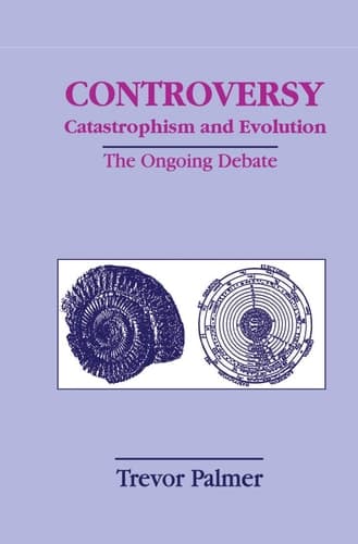 Controversy Catastrophism and Evolution The Ongoing Debate