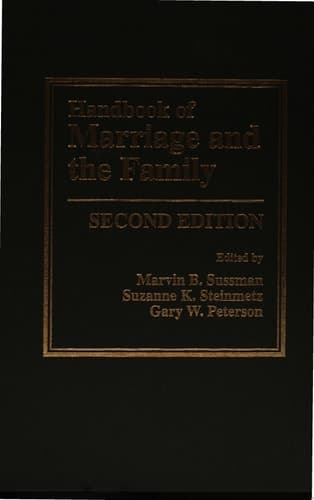 Handbook of Marriage and the Family