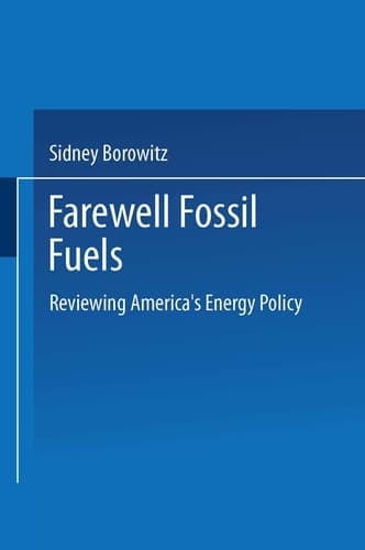 Farewell Fossil Fuels (Monographiae Biologicae)