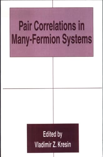 Pair Correlations in Many-Fermion Systems