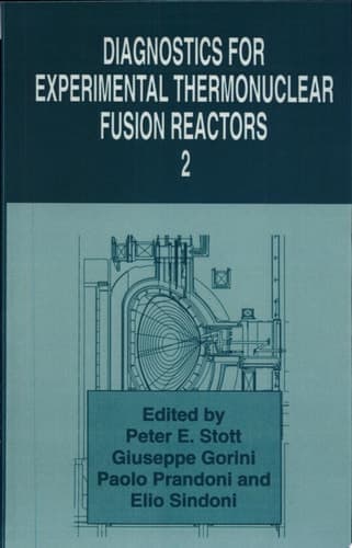 Diagnostics for Experimental Thermonuclear Fusion Reactors 2
