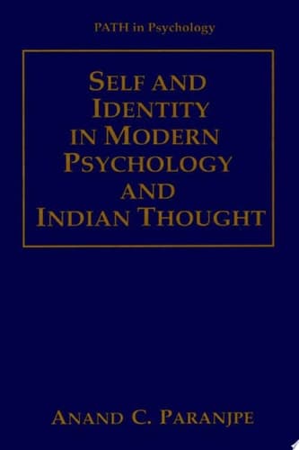 Self and Identity in Modern Psychology and Indian Thought