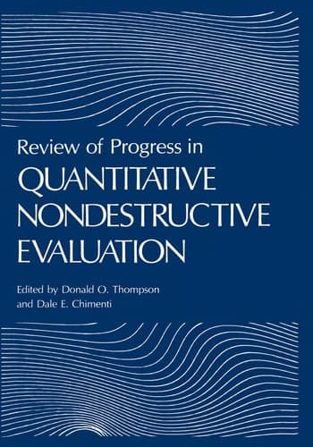 Review of Progress in Quantitative Nondestructive Evaluation Volume 17A/17B