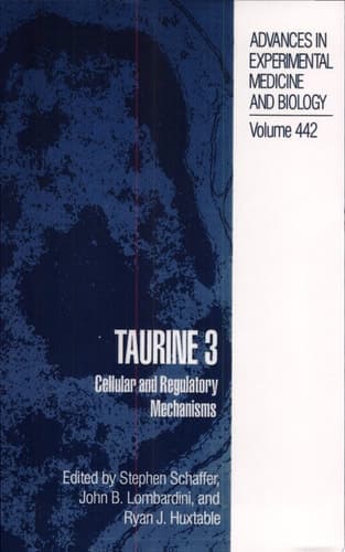Taurine 3 Cellular and Regulatory Mechanisms