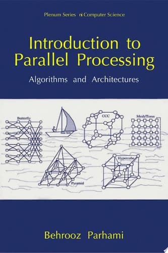 Introduction to Parallel Processing Algorithms and Architectures