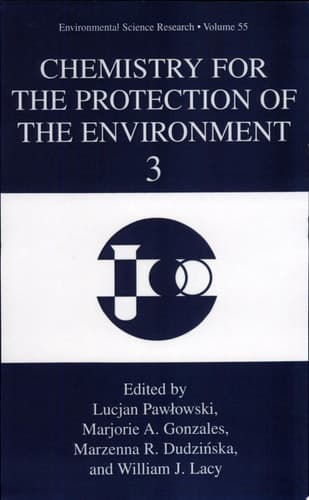 Chemistry for the Protection of the Environment 3