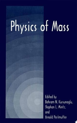 Physics of Mass