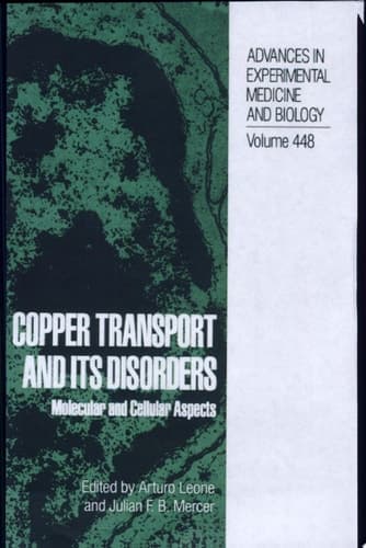 Copper Transport and Its Disorders Molecular and Cellular Aspects