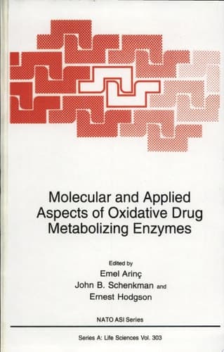 Molecular and Applied Aspects of Oxidative Drug Metabolizing Enzymes