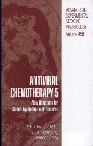 Antiviral Chemotherapy 5 New Directions for Clinical Application and Research