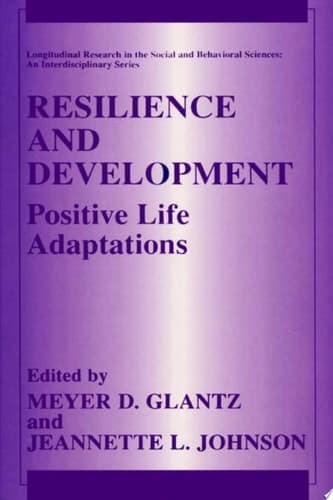 Resilience and Development Positive Life Adaptations