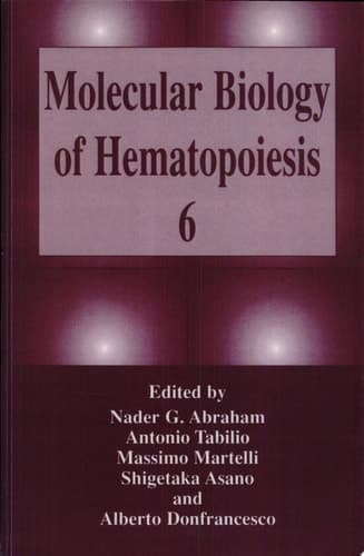 Molecular Biology of Hematopoiesis 6