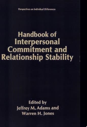 Handbook of Interpersonal Commitment and Relationship Stability