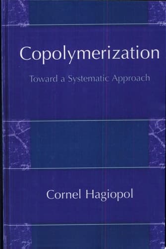 Copolymerization Toward a Systematic Approach