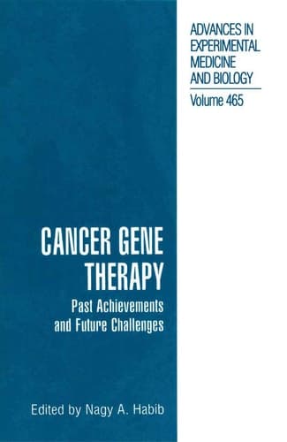 Cancer Gene Therapy Past Achievements and Future Challenges