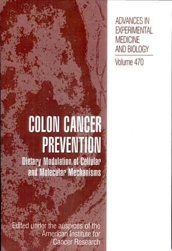 Colon Cancer Prevention Dietary Modulation of Cellular and Molecular Mechanisms