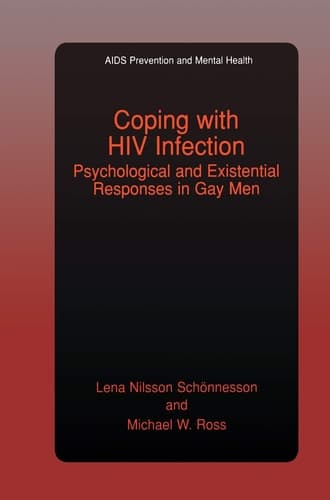 Coping with HIV Infection Psychological and Existential Responses in Gay Men