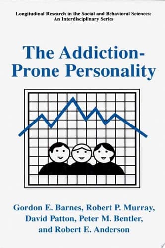 The Addiction-Prone Personality