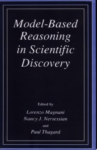 Model-Based Reasoning in Scientific Discovery